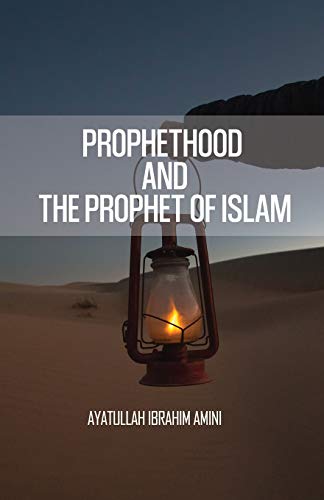Beispielbild fr Prophethood and the Prophet of Islam zum Verkauf von Books Unplugged