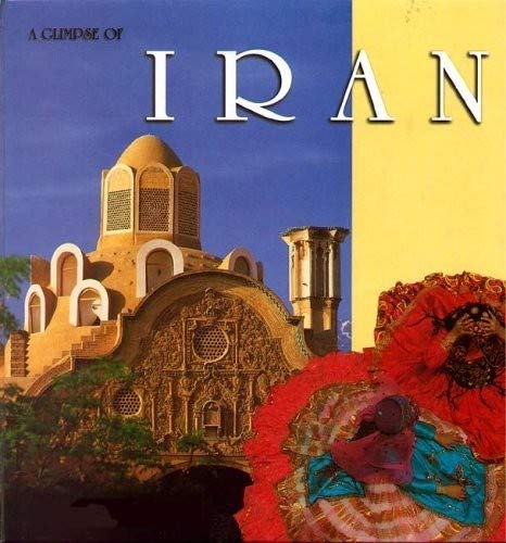 Beispielbild fr A Glimpse of Iran zum Verkauf von HPB-Diamond