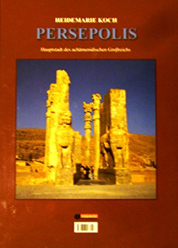 9789643060497: Persepolis: Hauptstadt des achmenidischen Grossreichs