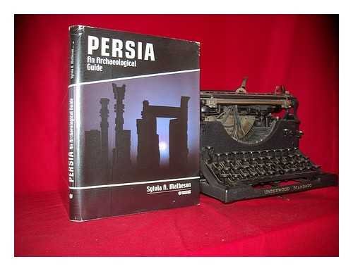Beispielbild fr Persia: An Archaeological Guide (3rd edition, colour plates) zum Verkauf von WorldofBooks