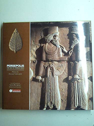 Imagen de archivo de Persepolis The Seat of Persian Kings a la venta por Calliopebooks