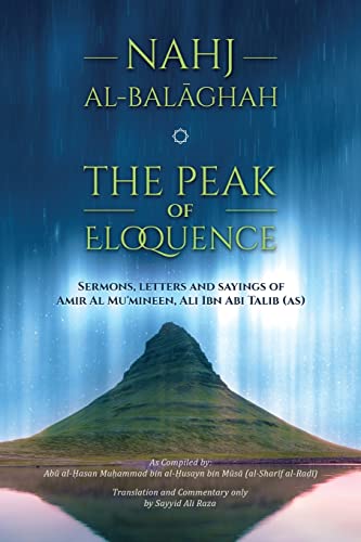 

Nahj al-Balaghah- The Peak of Eloquence (Paperback or Softback)