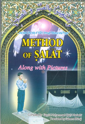 Beispielbild fr Method of Salat (Islamic Pray Tutorial) along with Pictures zum Verkauf von HPB-Ruby
