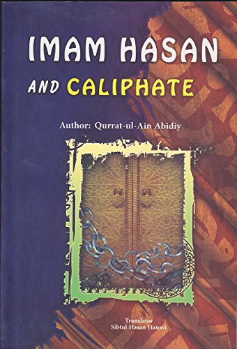 Beispielbild fr Imam Hasan and Caliphate [English-language edition] zum Verkauf von Katsumi-san Co.