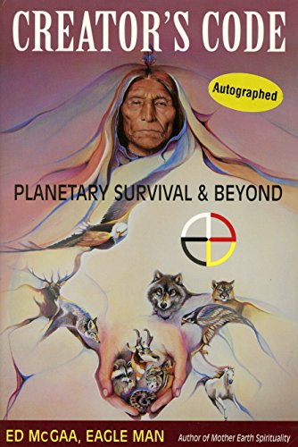 

Creator's Code: Planetary Survival and Beyond [signed Copy] [signed] [first edition]