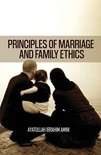 Beispielbild fr Principles of Marriage and Family Ethics zum Verkauf von Ria Christie Collections