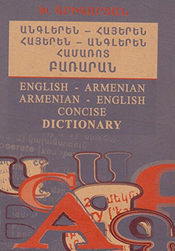 9789646479470: English Armenian Armenian English Concise Dictionary over 18500 words