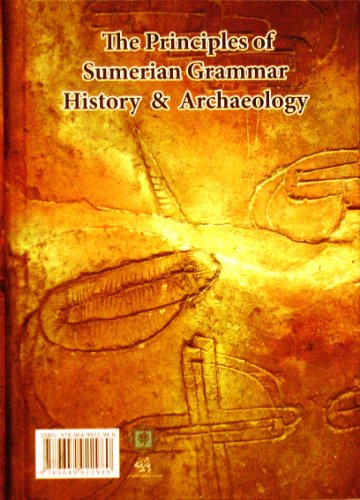 Stock image for The Principles of Sumerian Grammar, History & Archaeology. Osoule Dastoore Zabane Soumeri va Tarikh va Bastanshenasi Hayes, John L. and Abbasi, Fereydoon for sale by Anis Press