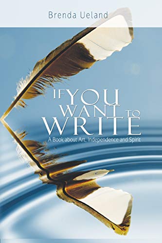 9789650060282: If You Want to Write: A Book about Art, Independence and Spirit