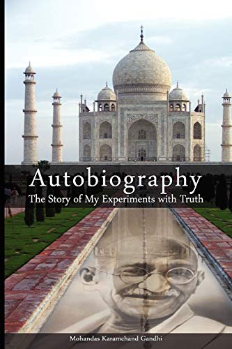 Beispielbild fr Autobiography: The Story of My Experiments with Truth zum Verkauf von ThriftBooks-Atlanta