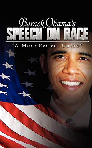 Imagen de archivo de Barack Obama's Speech on Race: A More Perfect Union a la venta por Book Deals