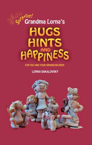 Stock image for Grandma Lorna's Hugs, Hints and Happiness for sale by Ergodebooks