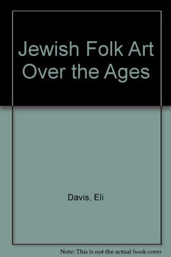 9789650900175: Jewish Folk Art Over the Ages