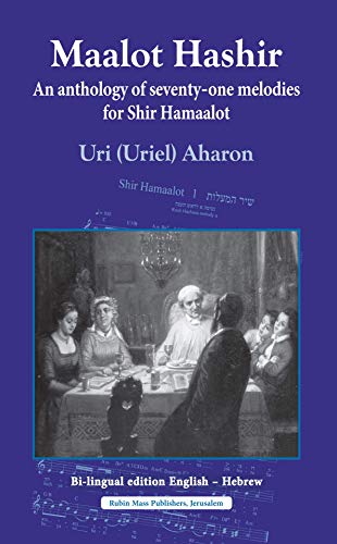 Beispielbild fr Maalot Hashir: An anthology of seventy-one melodies for Shir Hamaalot zum Verkauf von SecondSale