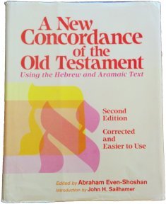 Stock image for A New Concordance of the Old Testament, using the Hebrew and Aramaic Text. 2nd edition for sale by Windows Booksellers