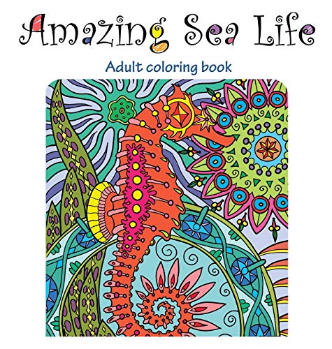 Amazing Sea Life: Adult Coloring Book (9789652000118) by Carmi, Tali