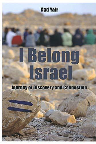 Stock image for I Belong Israel: Journey of Discovery and Connection for sale by Once Upon A Time Books