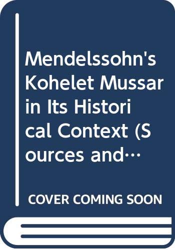 9789652080080: Mendelssohn's Kohelet Mussar in Its Historical Context