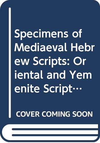 Beispielbild fr Specimens of Mediaeval Hebrew Scripts, Volume One zum Verkauf von ISD LLC