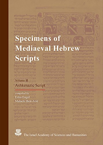 Beispielbild fr Specimens of Mediaeval Hebrew Scripts, Volume Three zum Verkauf von ISD LLC