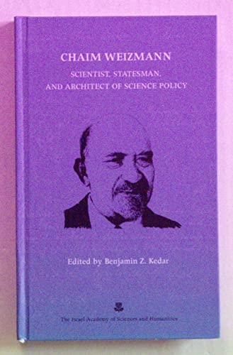 Beispielbild fr Chaim Weizmann: Scientist, Statesman, and Architect of Science Policy (Leadership and Science in Israel) zum Verkauf von Calliopebooks