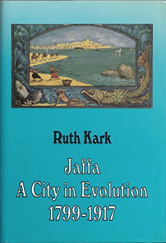 Imagen de archivo de Jaffa: A City in Evolution a la venta por Solr Books