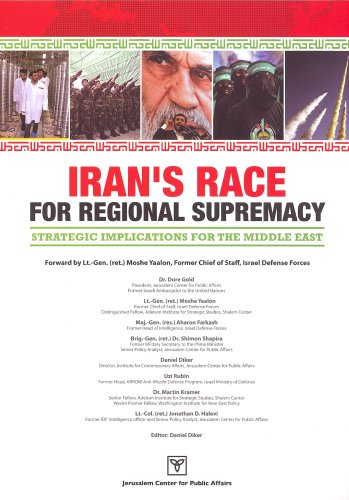 9789652180643: Iran' s Race for Regional Supremacy: Strategic Implications for the Middle East
