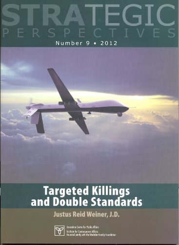 Targeted Killings and Double Standards (9789652181077) by Justus Reid Weiner; J.D.