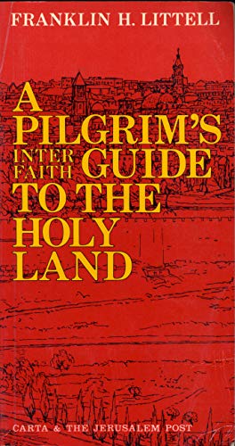 Beispielbild fr A pilgrim's inter-faith guide to the Holy Land zum Verkauf von Wonder Book