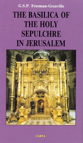 Stock image for Basilica of the Holy Sepulchre of Jesus: Christ in Jerusalem for sale by the good news resource