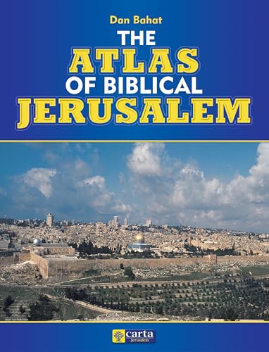 Beispielbild fr The Atlas of Biblical Jerusalem zum Verkauf von Russell Books