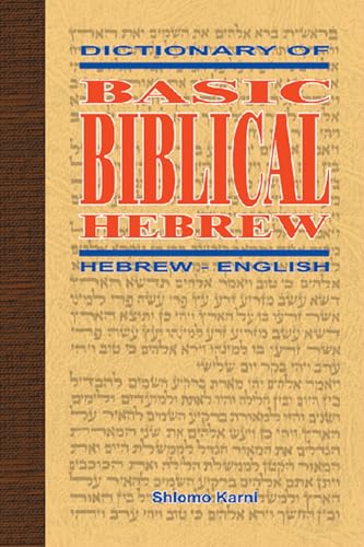 Stock image for Dictionary of Basic Biblical Hebrew for sale by BASEMENT BOOKS