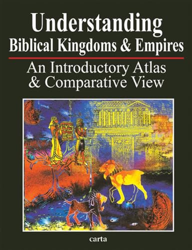 Stock image for Understanding Biblical Kingdoms and Empires for sale by SecondSale