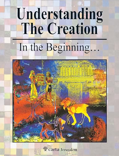 Stock image for Understanding the Creation: In the Beginning. for sale by ISD LLC