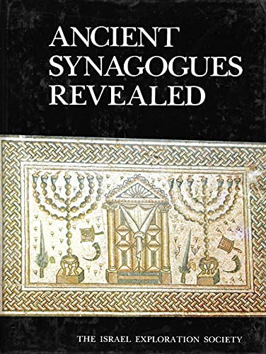 9789652210005: Ancient Synagogues Revealed