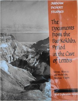 9789652210463: Hebrew, Aramic and Nabatean (Documents from the Bar Kokhba Period in the Cave of Letters)