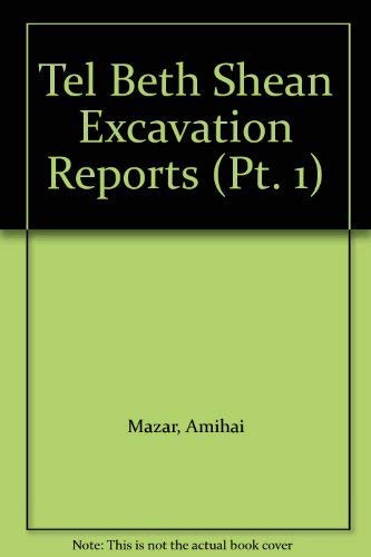 9789652210586: Tel Beth Shean Excavation Reports (Pt. 1)