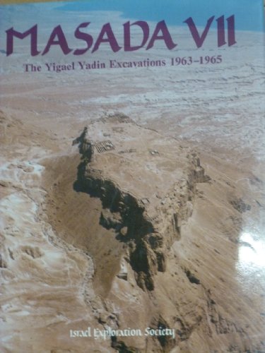 Stock image for Masada VII : the Yigael Yadin excavations 1963-1965 : final reports : The pottery of Masada for sale by Joseph Burridge Books