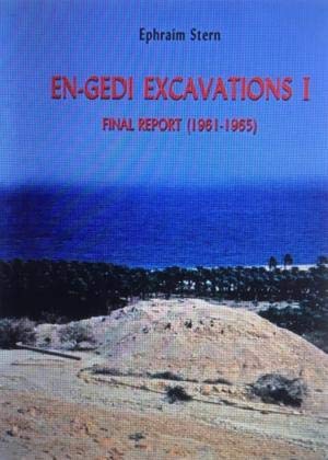 En-Gedi excavations I : final report (1961-1965) - Ephraim Stern ; conducted by B. Mazar and I. Dunayevsky ; with contributions by Y. Arbel [and others]