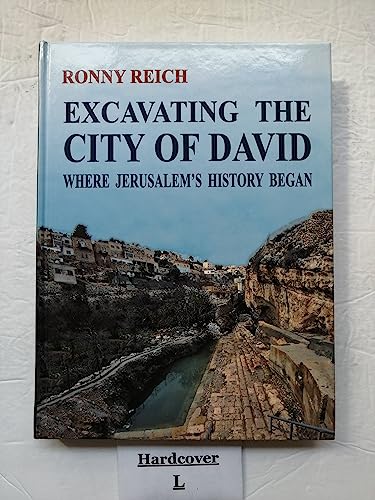 Stock image for Excavating the City of David: Where Jerusalem's History Began for sale by RWL GROUP  (Booksellers)