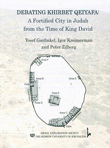 Imagen de archivo de Debating Khirbet Qeiyafa: A Fortified City in Judah from the Time of King David a la venta por RWL GROUP  (Booksellers)