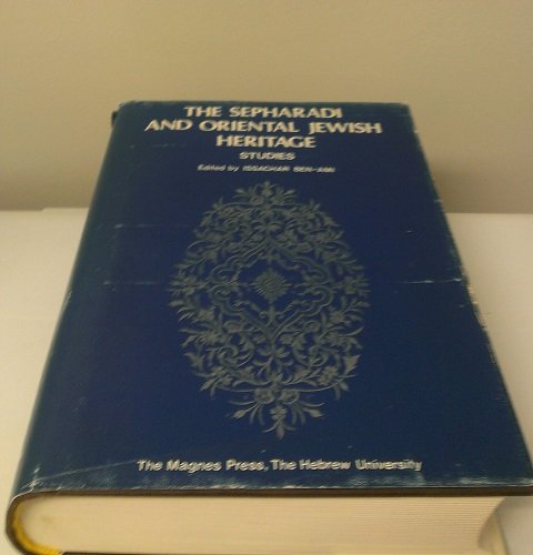 Beispielbild fr THE SEPHARADI AND ORIENTAL JEWISH HERITAGE, STUDIES zum Verkauf von Melanie Nelson Books