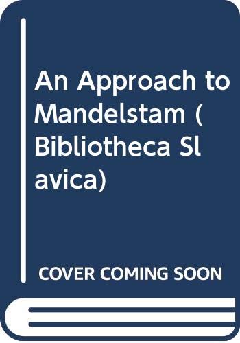 9789652235411: An Approach to Mandelstam (Bibliotheca Slavica)