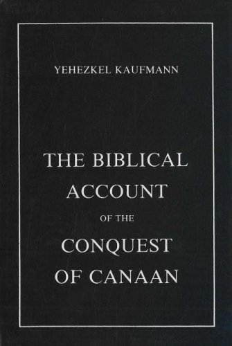 The Biblical Account of the Conquest of Canaan (9789652235565) by Kaufmann, Yehezkel