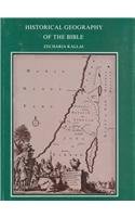 Stock image for Historical Geography of the Bible: The Tribal Territories of Israel for sale by Joseph Burridge Books