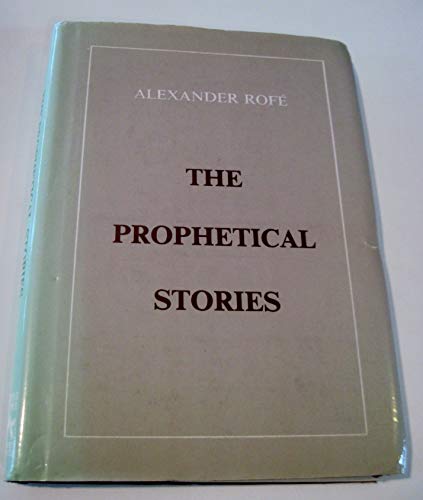 9789652236852: The Prophetical Stories: The Narratives About the Prophets in the Hebrew Bible, Their Literary Types and History