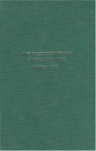 9789652238290: Studies in the History of Arabic Philosophy: The Collected Works of Shlomo Pines