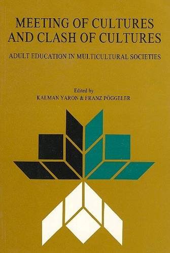 Beispielbild fr Meeting of Culture and Clash: Adult Education in Multicultural Societies (Canadian Studies Collection) zum Verkauf von MK BOOK SERVICES