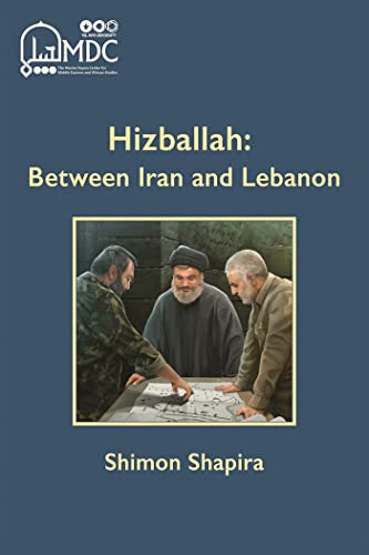 Stock image for Hizballah: Between Iran and Lebanon for sale by GF Books, Inc.