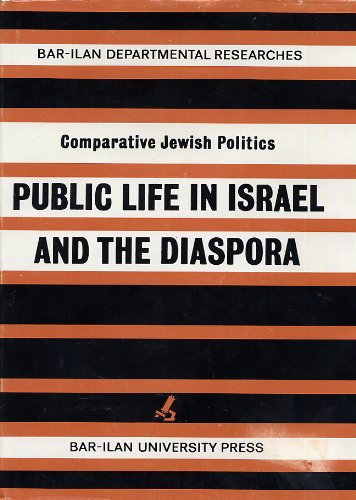 Imagen de archivo de Comparative Jewish Politics: Public Life in Israel and the Diaspora a la venta por Bingo Used Books